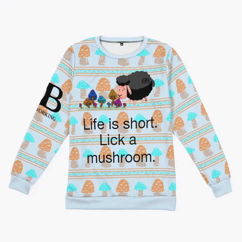 Life is Short Sweater